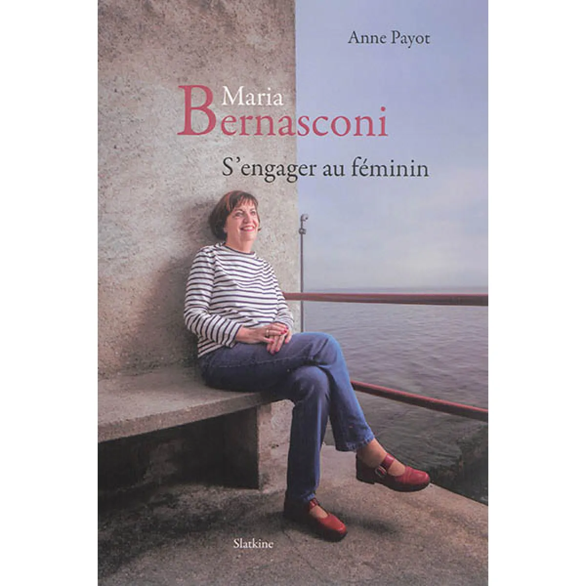Maria Bernasconi : s'engager au féminin · Occasion