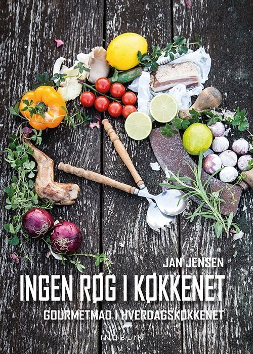 Ingen Røg I Køkkenet - Jan Jensen - Bog