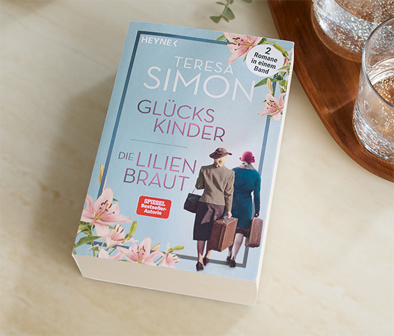 Doppelroman: »Glückskinder« und »Die Lilienbraut«