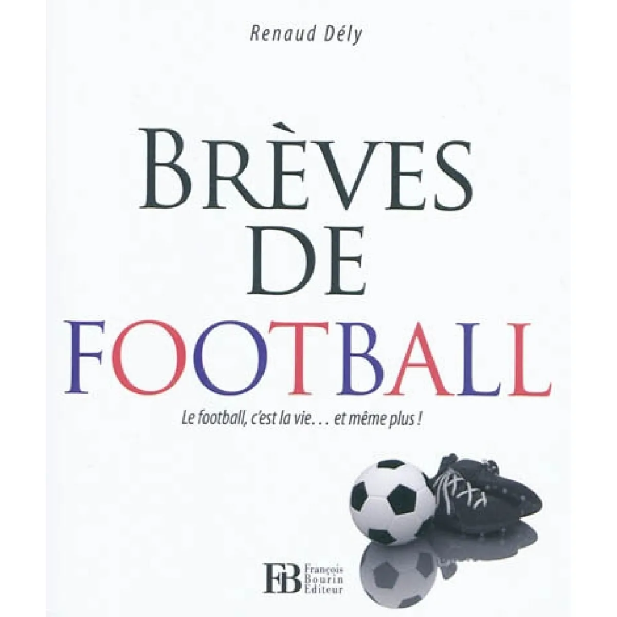 Brèves de football · Occasion