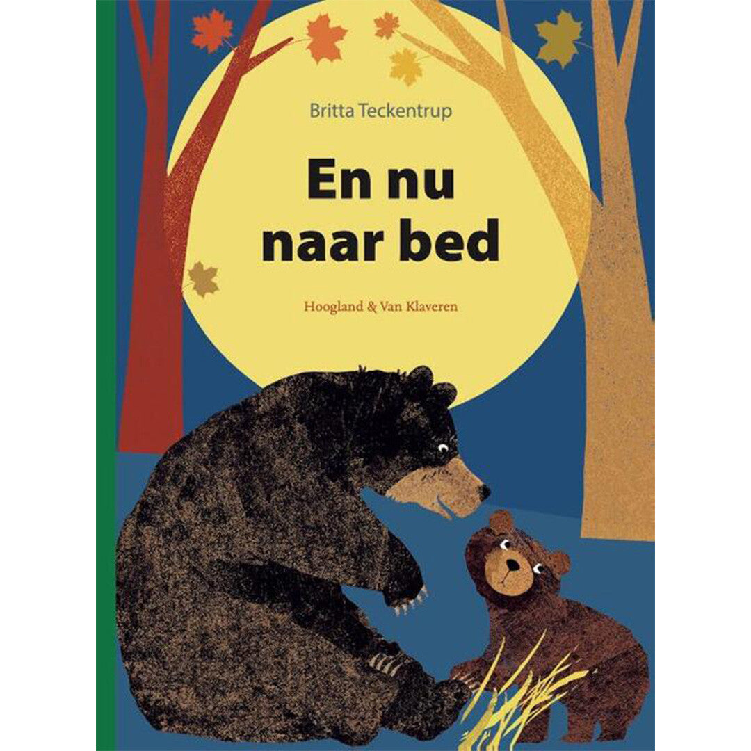 Uitgeverij hoogland van klaveren en nu naar bed