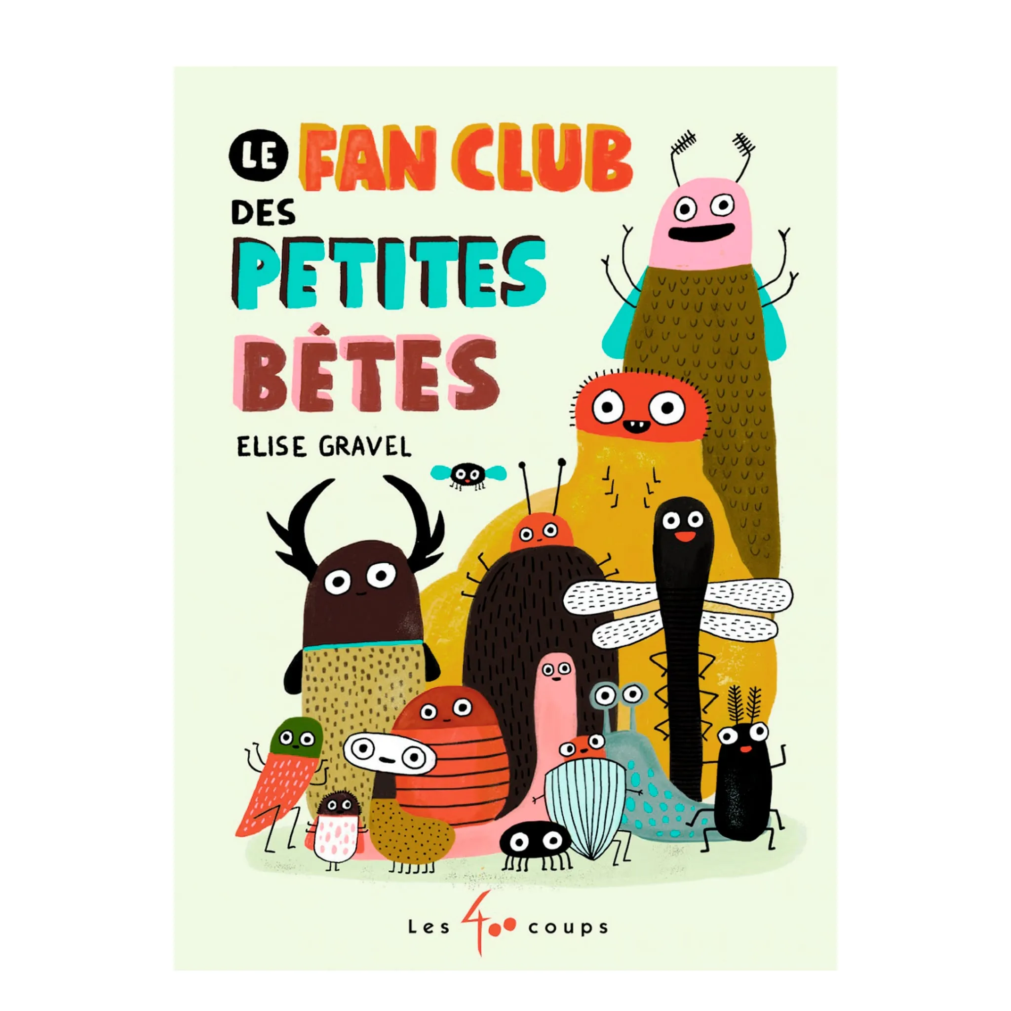 Clément - Équipement Le Fan Club Des Petites Bêtes - Elise Gravel