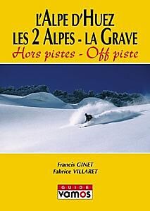 LA GRAVE ALPE HUEZ LES 2 ALPES