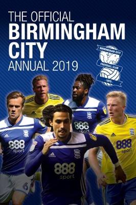 The Official Birmingham City FC Annual 2019 (Hardback)
