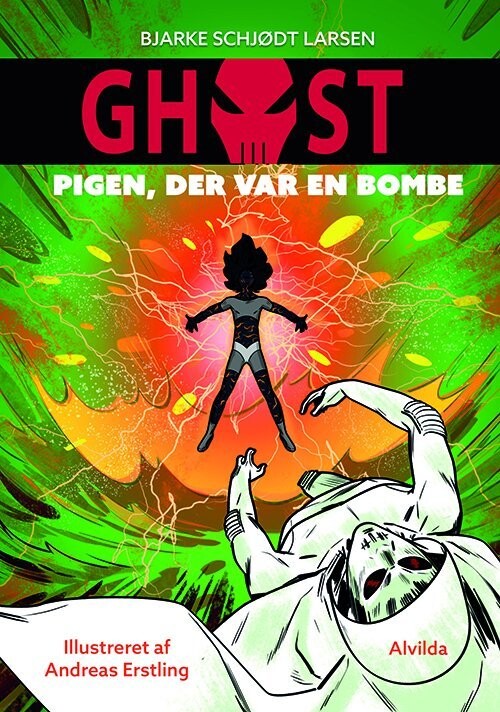 Ghost 3: Pigen, Der Var En Bombe - Bjarke Schjødt Larsen - Bog