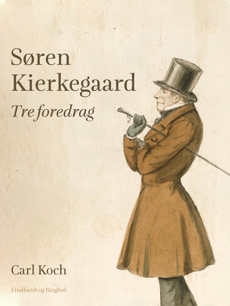 Søren Kierkegaard. Tre Foredrag - Carl Koch - Bog