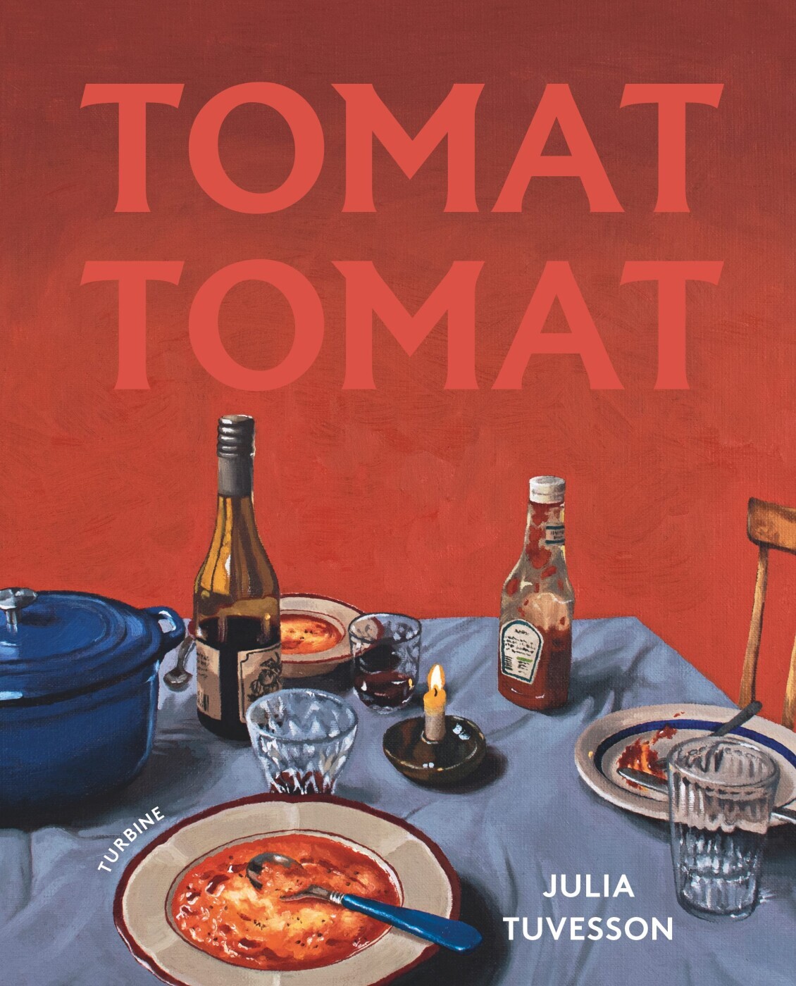 Tomat, Tomat - Julia Tuvesson - Bog