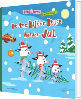De Tre Bukke Bruse Holder Jul - Bjørn F. Rørvik - Bog