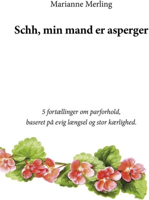 Schh, Min Mand Er Asperger - Marianne Merling - Bog