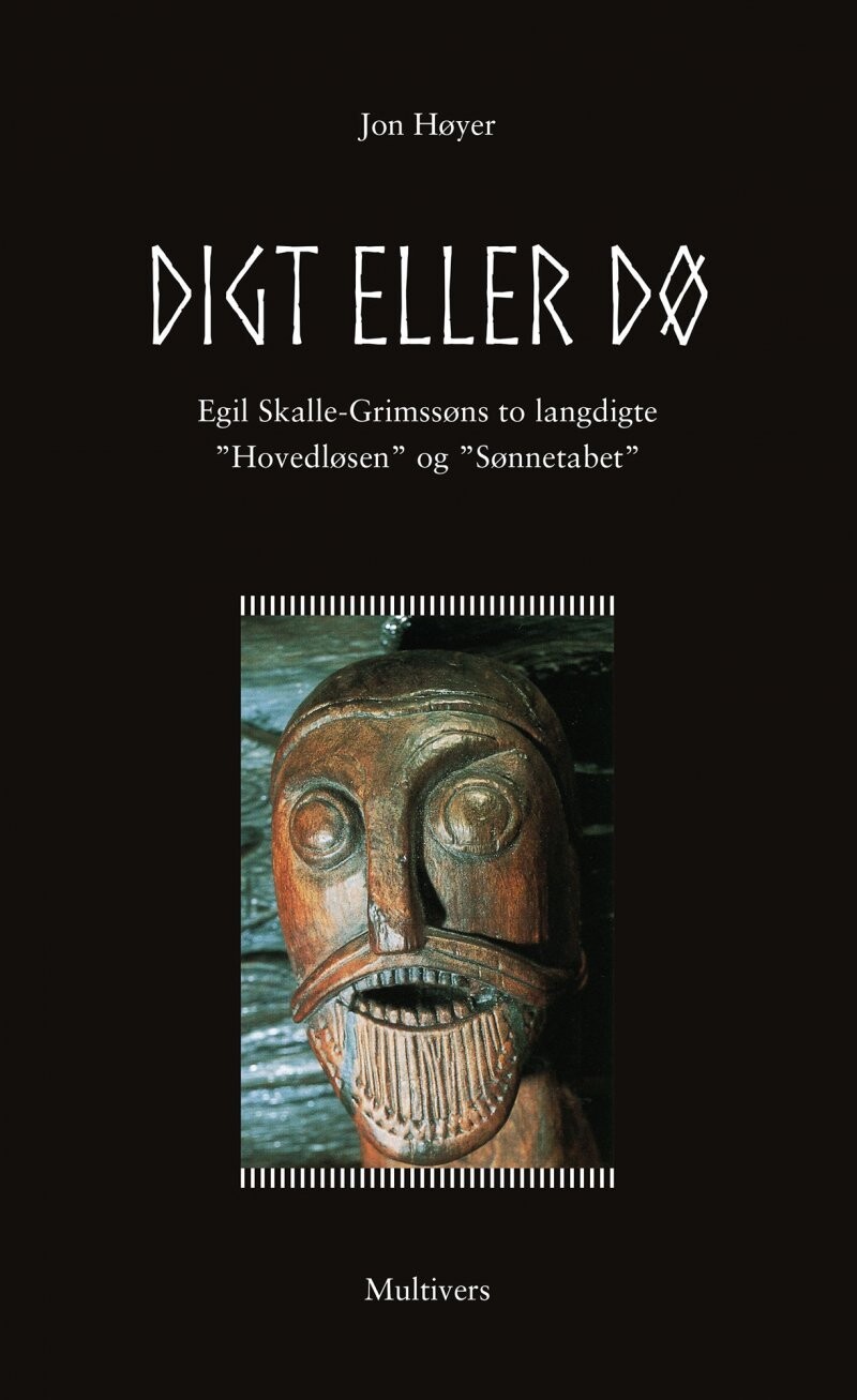 Digt Eller Dø! - Egil Skalle-Grimssøn - Bog