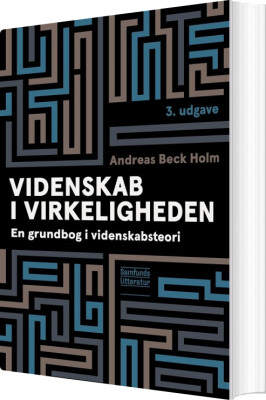 Videnskab I Virkeligheden - Andreas Beck Holm - Bog