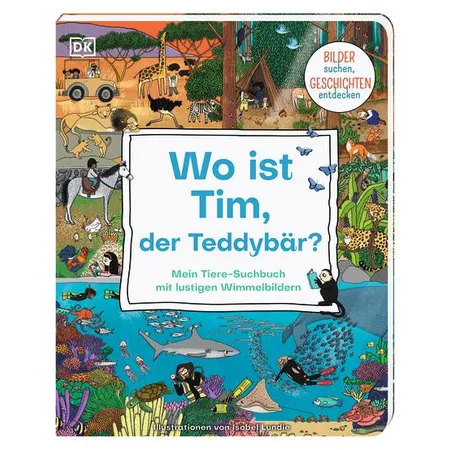 DK Verlag Wo ist Tim, der Teddybär?