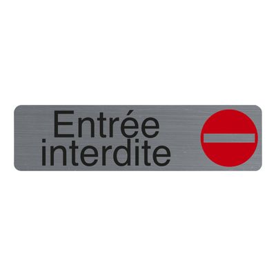 Exacompta - Plaque de signalisation Entrée interdite - 165 x 44 mm - aluminium brossé