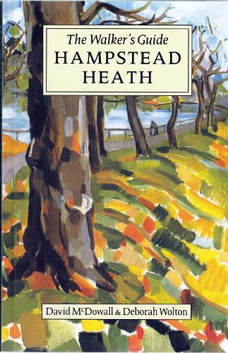 Hampstead Heath: The Walker's Guide (Paperback)