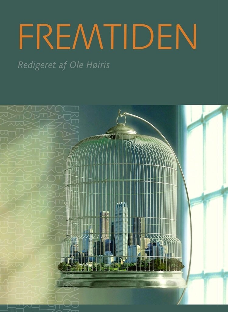 Fremtiden - Ole Høiris - Bog