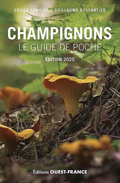 OUEST FRANCE - CHAMPIGNONS LE GUIDE DE POCHE