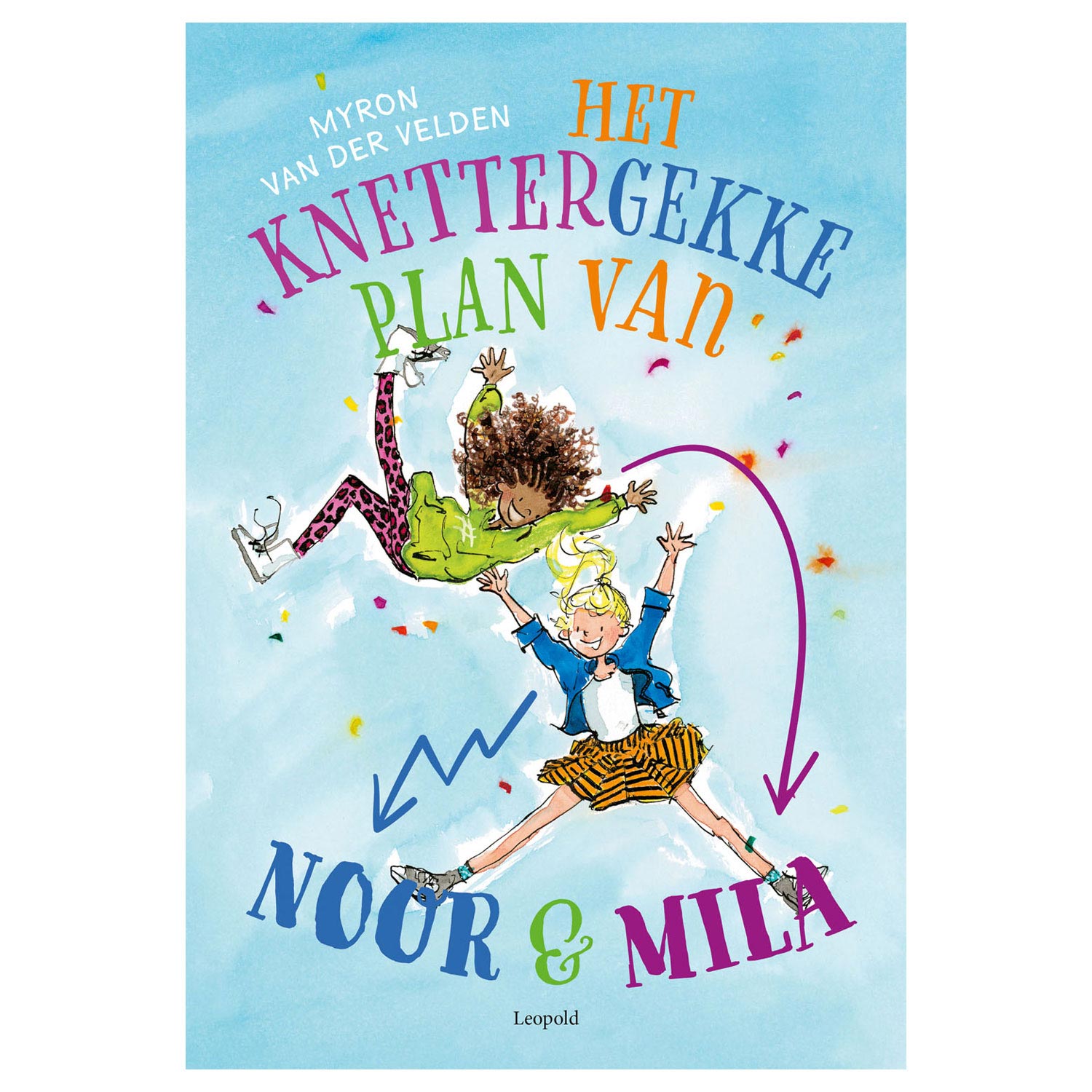 Het knettergekke plan van Noor en Mila