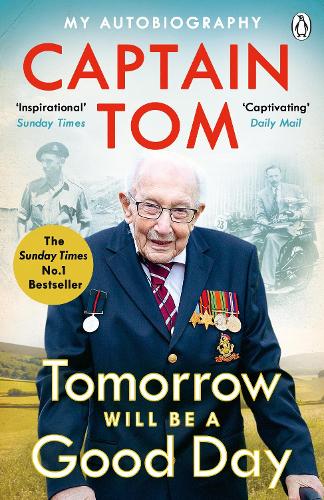 Tomorrow Will Be A Good Day: My Autobiography (Paperback)