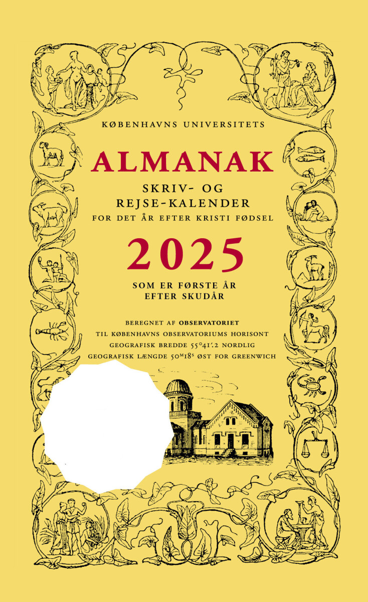 Universitetets Almanak Skriv- Og Rejsekalender 2025 - Københavns Universitet - Bog