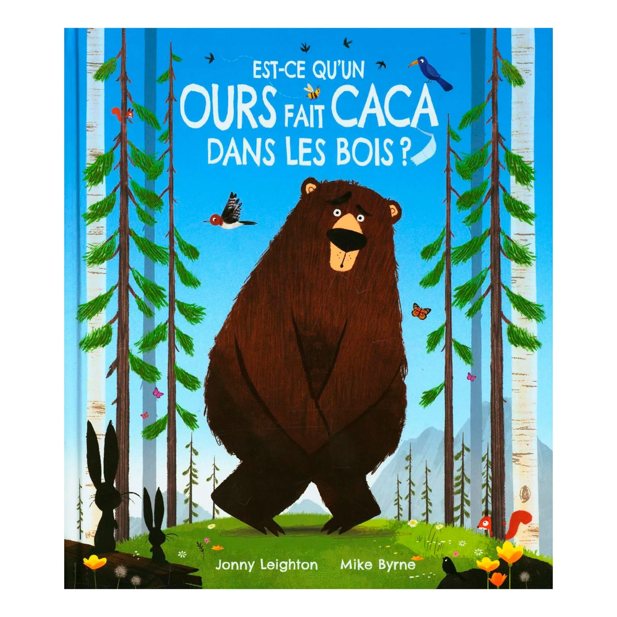 Prologue Est-Ce Qu'un Ours Fait Caca dans les Bois ?