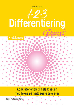 1-2-3 Differentiering - Dansk 4.-6. Klasse - Rikke Christensen - Bog