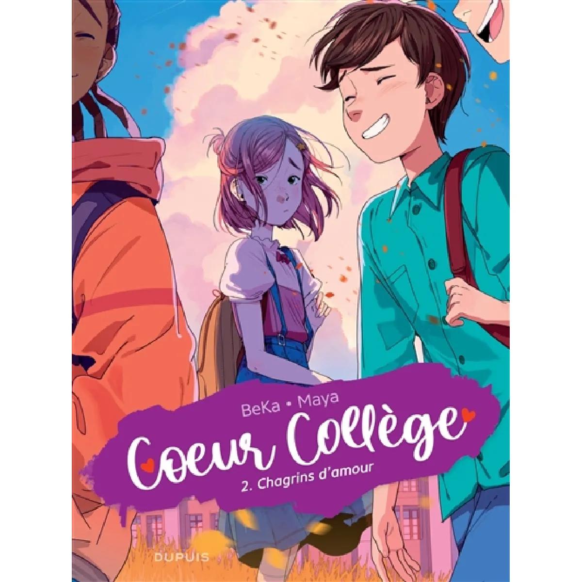 Coeur collège. Vol. 2. Chagrins d'amour