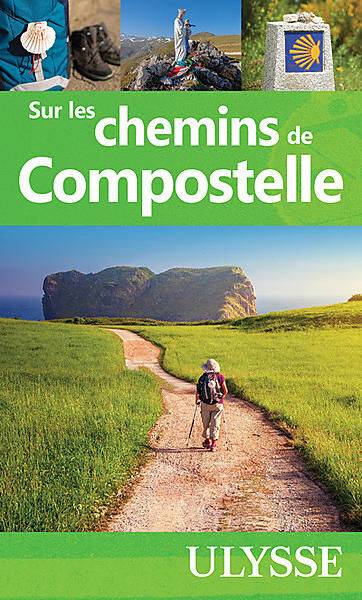 ULYSSE - SUR LES CHEMINS DE COMPOSTELLE