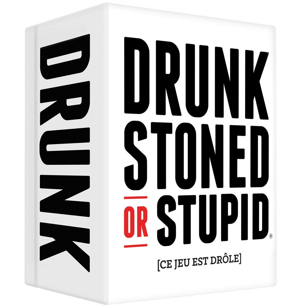 Drunk, Stoned or Stupid
