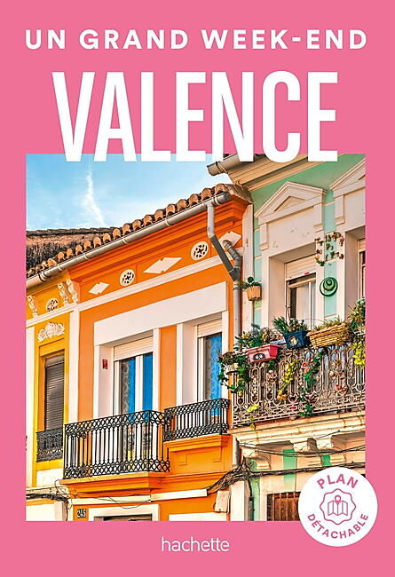 HACHETTE - UN GRAND WEEK END VALENCE