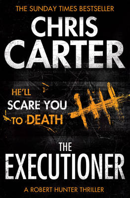 The Executioner: A brilliant serial killer thriller, featuring the unstoppable Robert Hunter (Paperback)