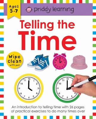 Telling the Time: Wipe Clean Workbooks - Wipe Clean Workbooks (Paperback)