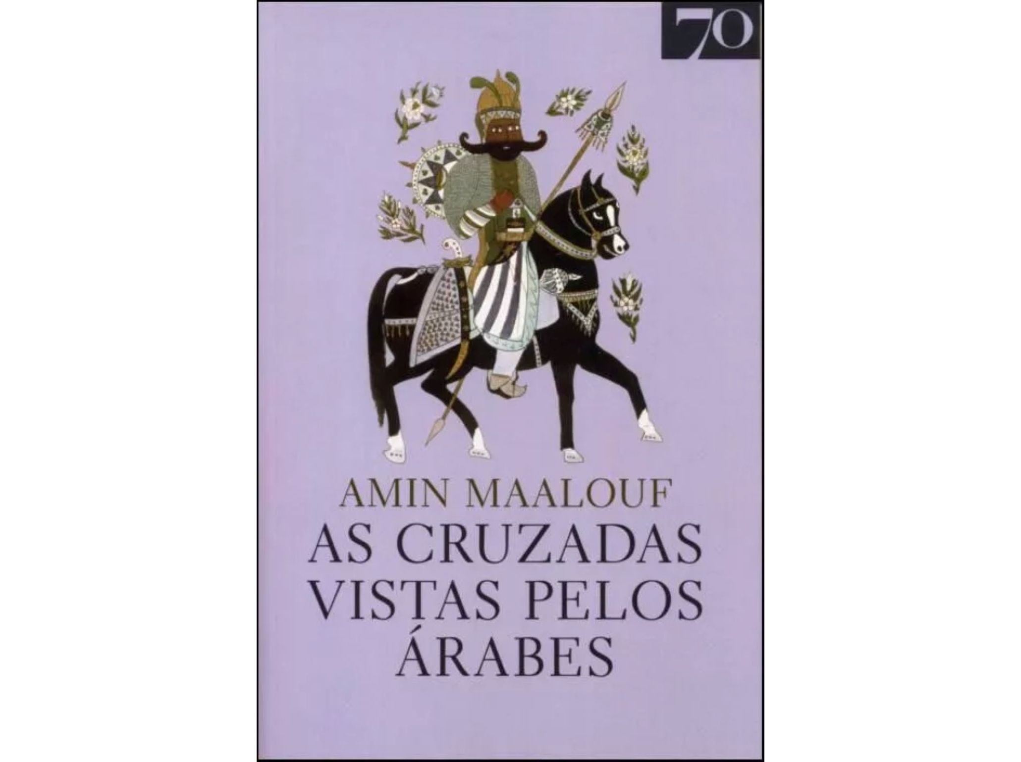 LIVRO AS CRUZADAS VISTAS PELOS ÁRABES
