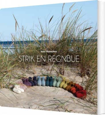 Strik En Regnbue - Suzi Rosschou - Bog