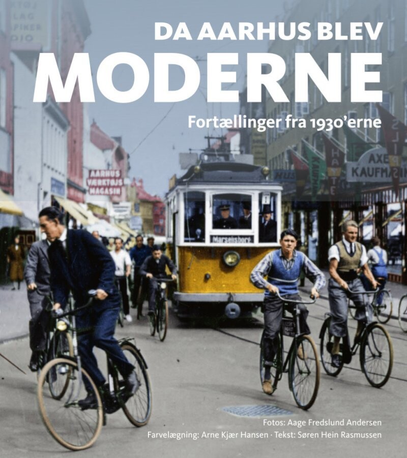 Da Aarhus Blev Moderne - Søren Hein Rasmussen - Bog