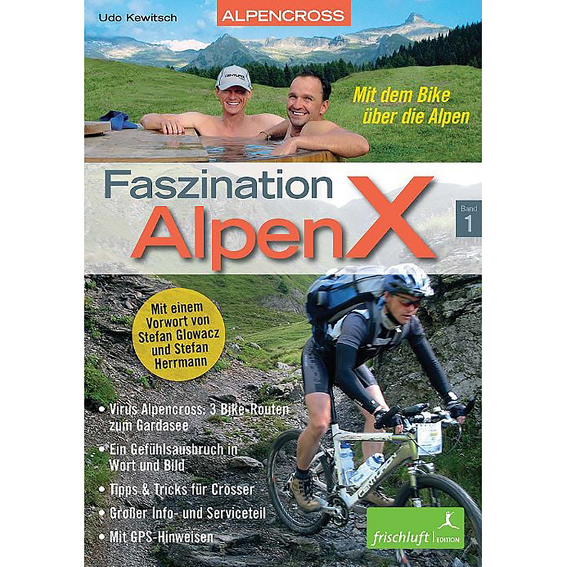 Frischluftedition Faszination AlpenX Bd.1