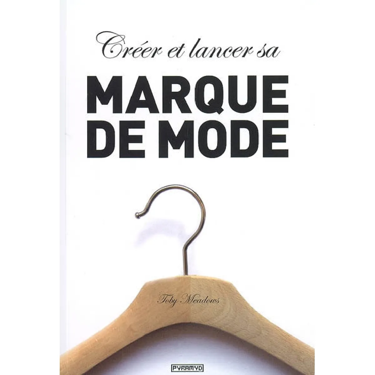 Créer et lancer sa marque de mode · Occasion