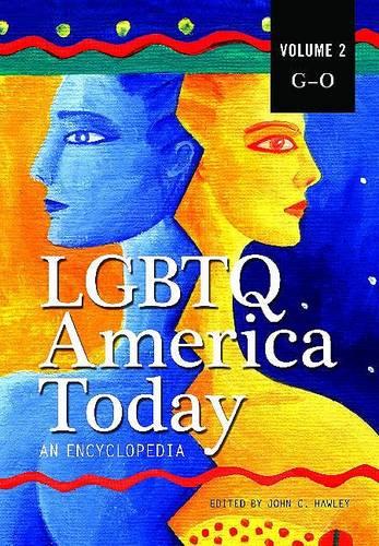 LGBTQ America Today: An Encyclopedia, Volume 2: G-O - <p>LGBTQ America Today: An Encyclopedia</p> (Hardback)