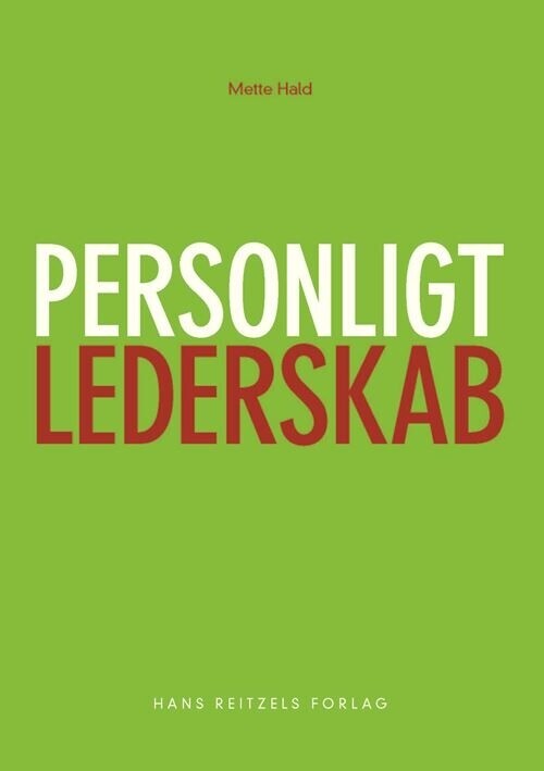 Personligt Lederskab - Mette Hald - Bog