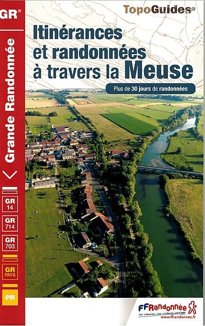 FFRP - 5500 LA MEUSE RANDONNEES ITINERANCES FRP