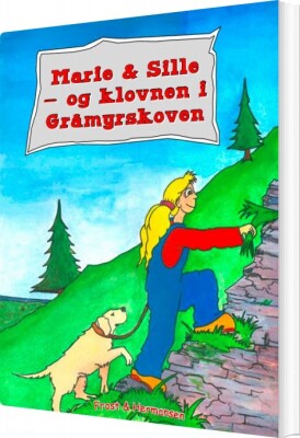 Marie Og Sille - Og Klovnen I Gråmyrskoven - Mikkel Frost - Bog