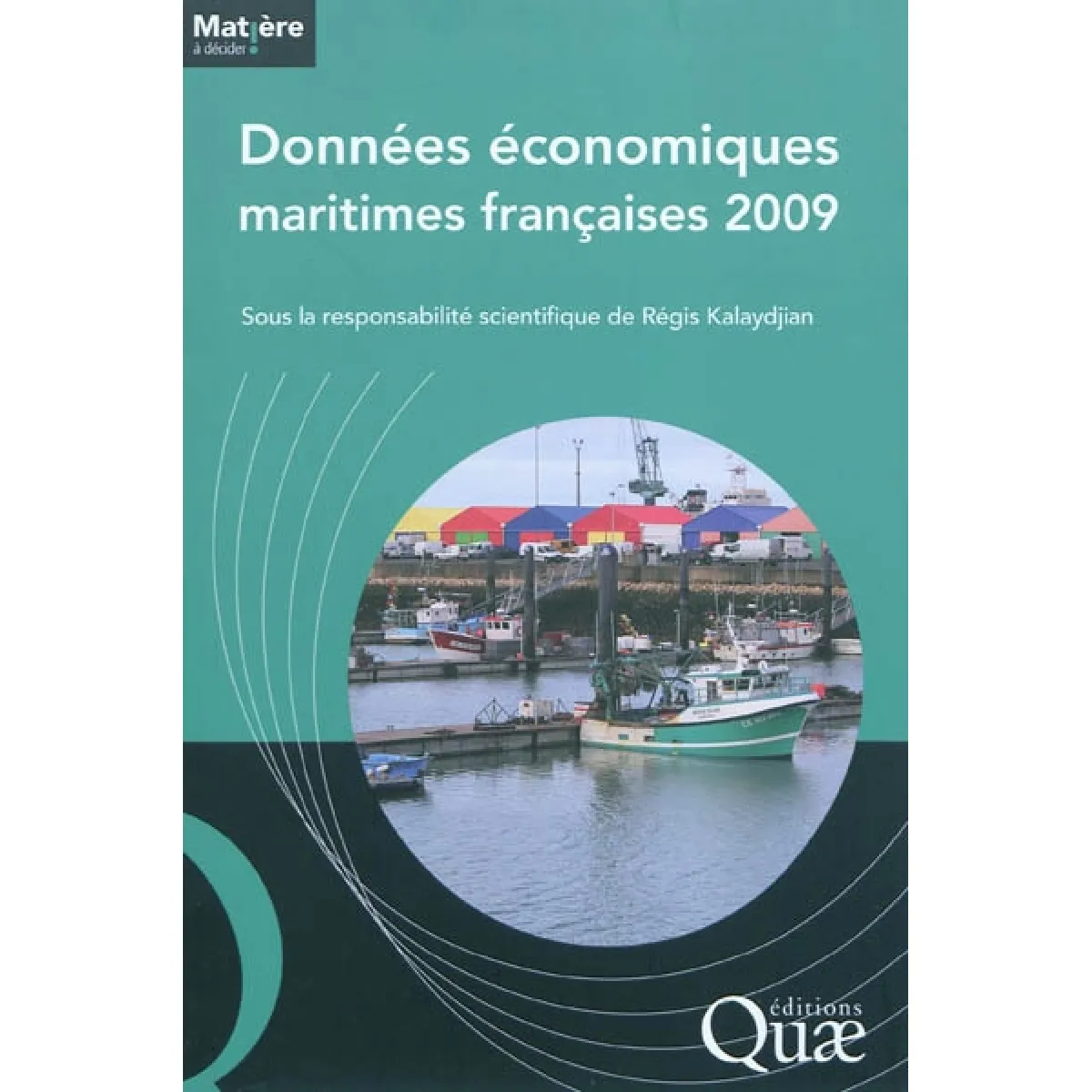 Données économiques maritimes françaises 2009 · Occasion