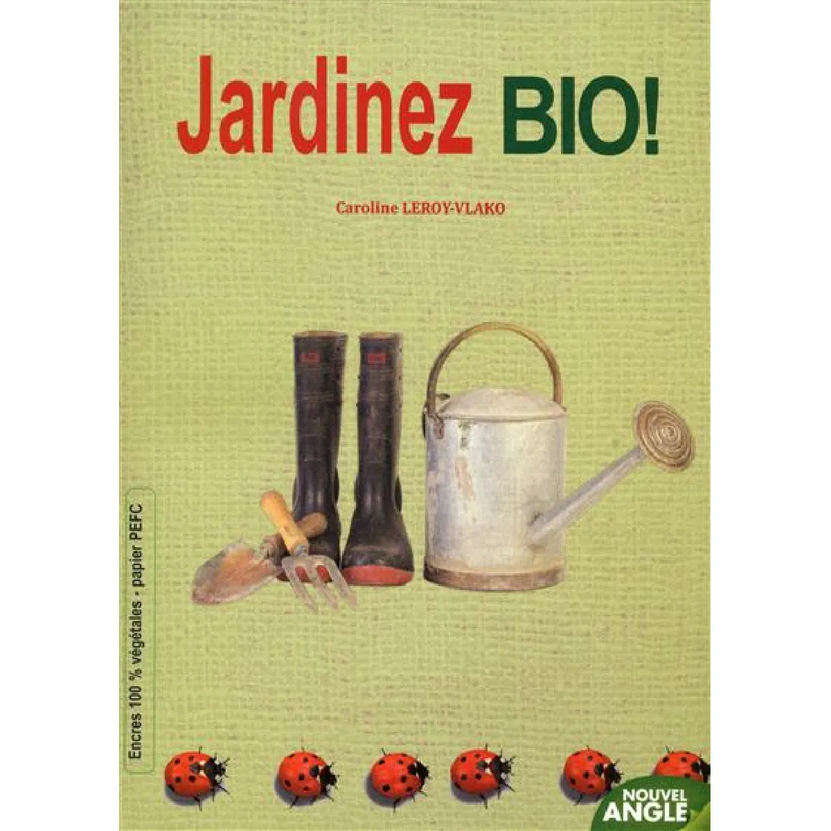 Jardinez bio ! · Occasion
