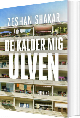 De Kalder Mig Ulven - Zeshan Shakar - Bog