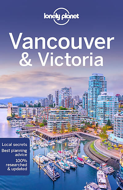 LONELY PLANET - VANCOUVER ET VICTORIA LONELY PLANET EN ANGLAIS