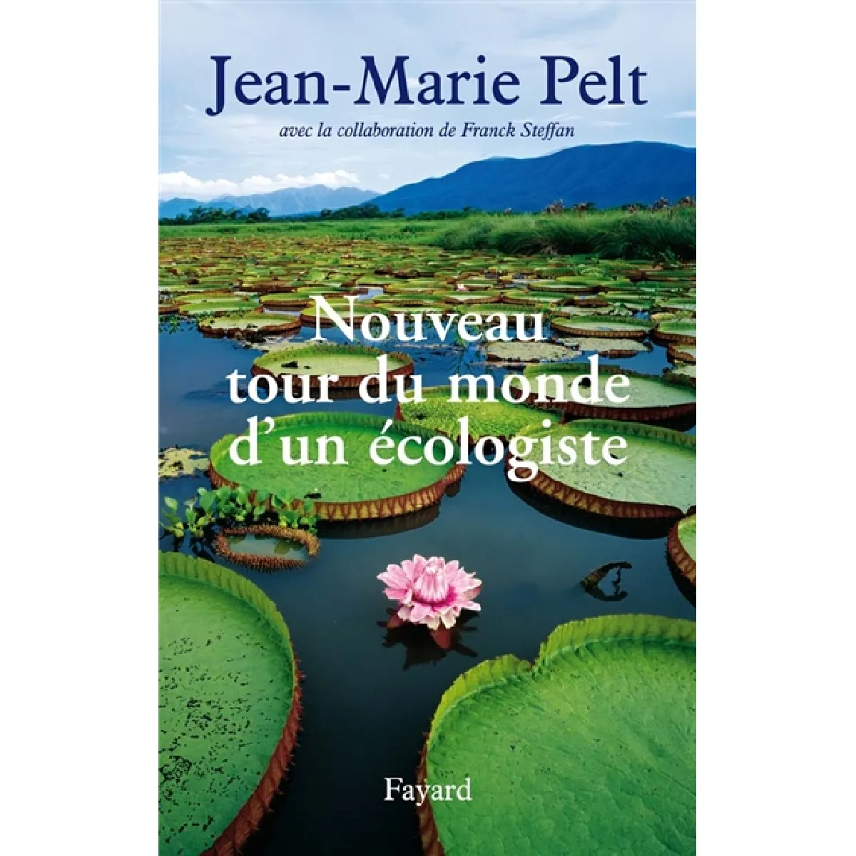 Nouveau tour du monde d'un écologiste · Occasion