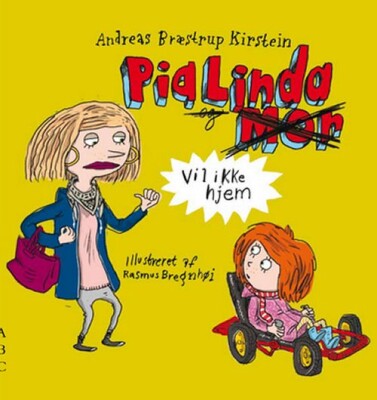 Pia Linda Vil Ikke Hjem - Andreas Bræstrup Kirstein - Bog