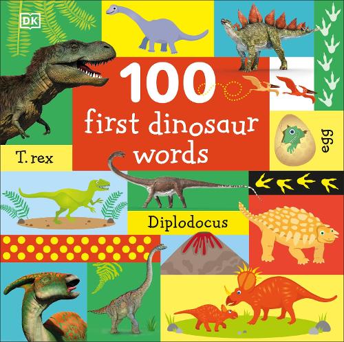 100 First Dinosaur Words - 100 First (Board book)