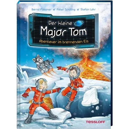Tessloff Der kleine Major Tom. Band 14. Abenteuer im brennenden Eis