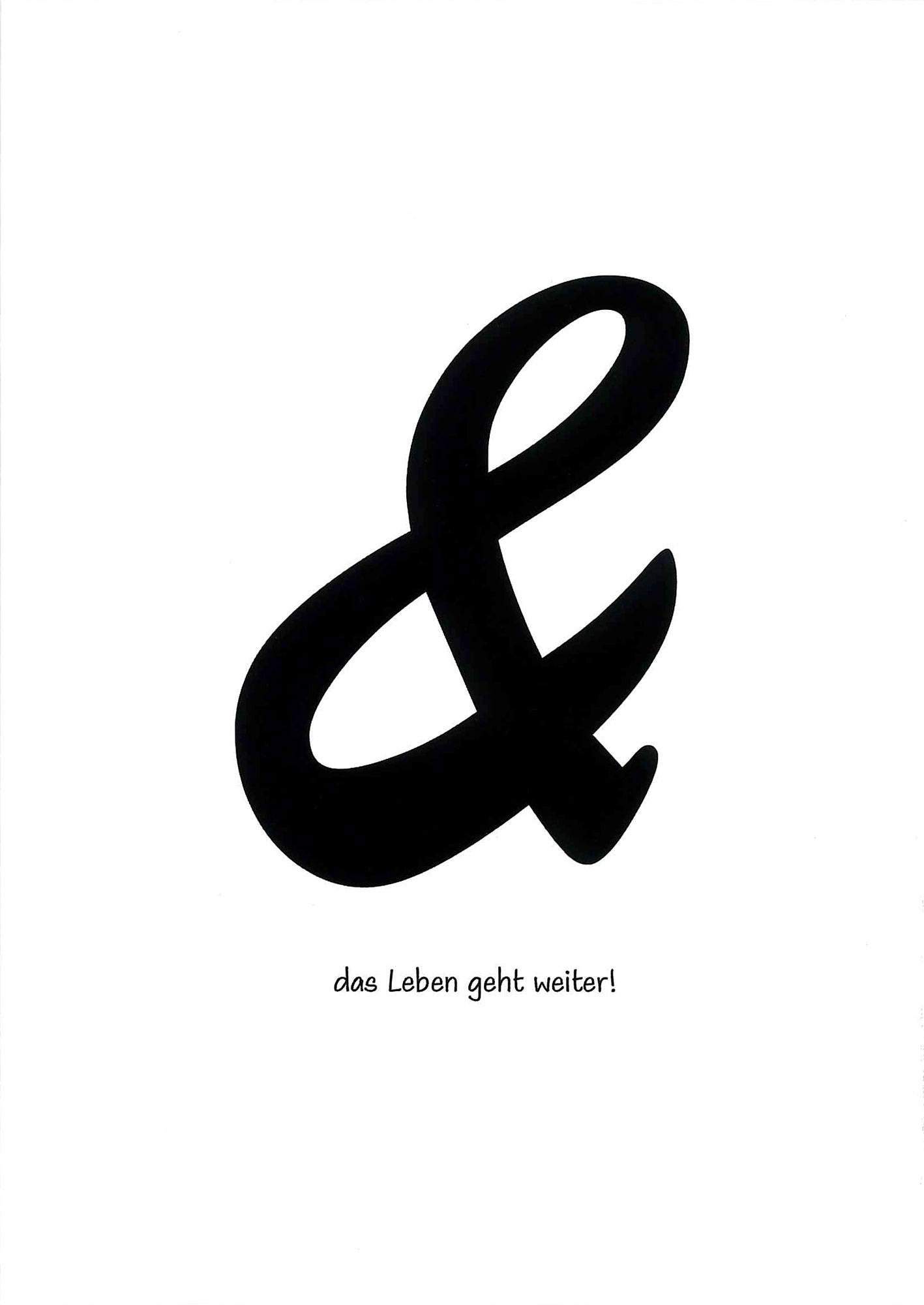 Postkarte 'Das Leben geht weiter' günstig bestellen