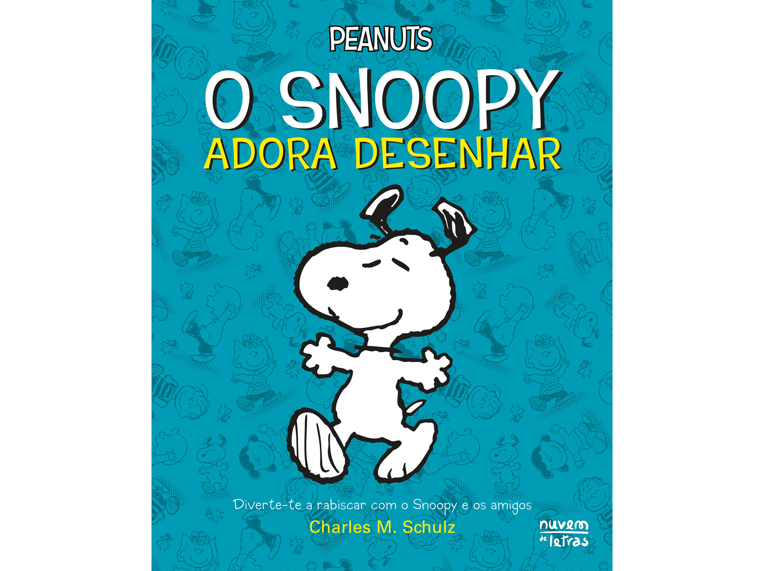 LIVRO PEANUTS®: O SNOOPY ADORA DESENHAR DE CHARLES M. SCHULZ